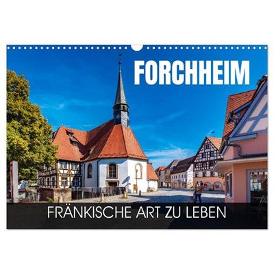 Forchheim - fränkische Art zu leben (Wandkalender 2026 DIN A3 quer), CALVENDO Monatskalender