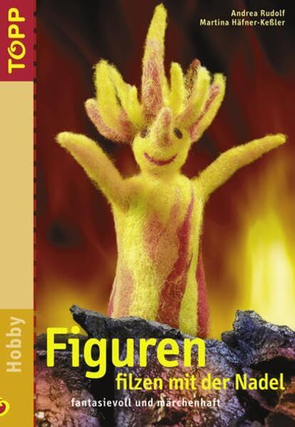 Andrea Rudolf - Figuren filzen mit der Nadel: Fantasievoll und märchenhaft - Preis vom 10.10.2026 11:48:34 h