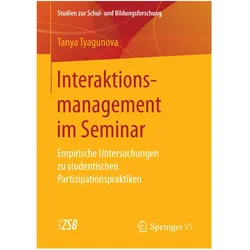 Interaktionsmanagement im Seminar, Fachbücher von Tanya Tyagunova