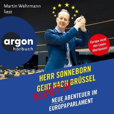 Herr Sonneborn bleibt in Brüssel - Martin Sonneborn, Audio, 9783732421183