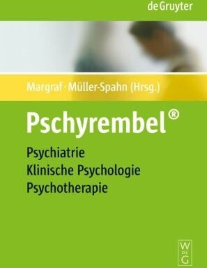 Jürgen Margraf - Pschyrembel® Psychiatrie, Klinische Psychologie, Psychotherapie - Preis vom 01.10.2026 17:08:56 h