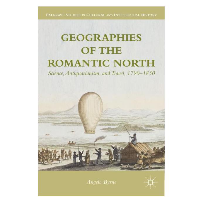 Palgrave Macmillan Byrne:Geographies of the Romantic North (Englisch, Hardcover, A. Byrne) (63288745)