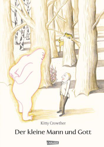 Kitty Crowther - Der kleine Mann und Gott - Preis vom 30.09.2026 22:30:23 h