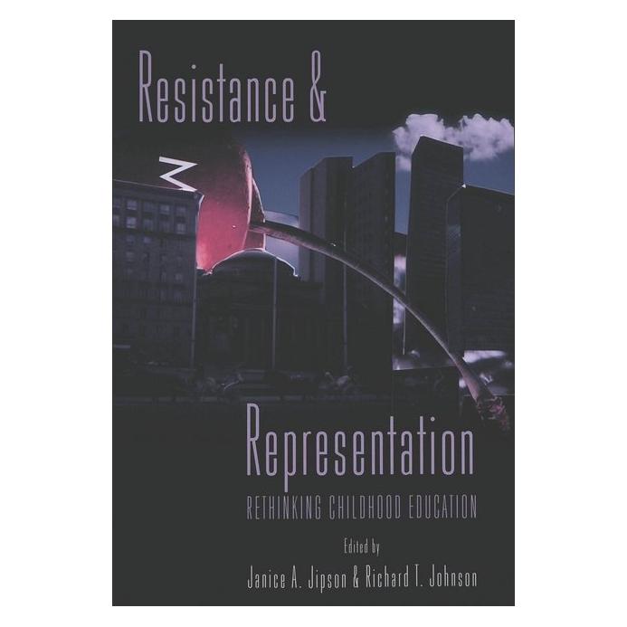 Peter Lang Resistance and Representation (Softcover, Janice A. Jipson, Richard T. Johnson) (56033816)