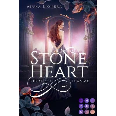 Stoneheart 1: Geraubte Flamme, Taschenbuch von Asuka Lionera, Carlsen
