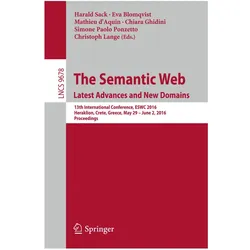 The Semantic Web. Latest Advances and New Domains, Fachbücher von Mathieu D'Aquin, Eva Blomqvist, Chiara Ghidini, Christoph Lange, Harald Sack, Simone Paolo Ponzetto