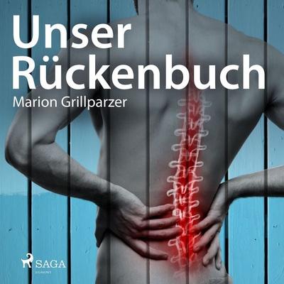 Unser Rückenbuch - Marion Grillparzer, Audio, 9788726562088