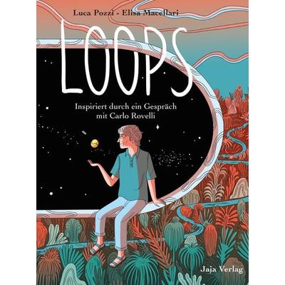 Loops, Gebundene Ausgabe von Luca Pozzi, Jaja Verlag, 978-3-948904-68-5
