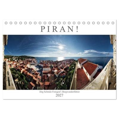 PIRAN! (Tischkalender 2027 DIN A5 quer), CALVENDO Monatskalender