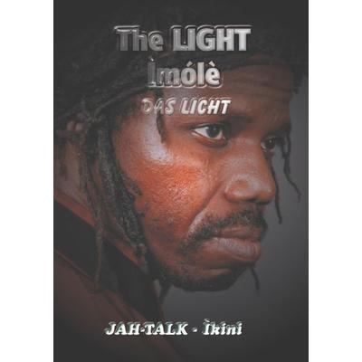 I am the Light, Taschenbuch von Adejumo Oyeleye, Ade Werbe und Druck Service, 978-3-9804570-2-6