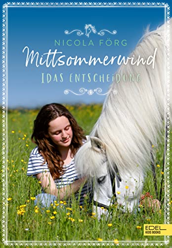 Nicola Förg - Mittsommerwind: Idas Entscheidung - Preis vom 13.10.2026 19:28:25 h