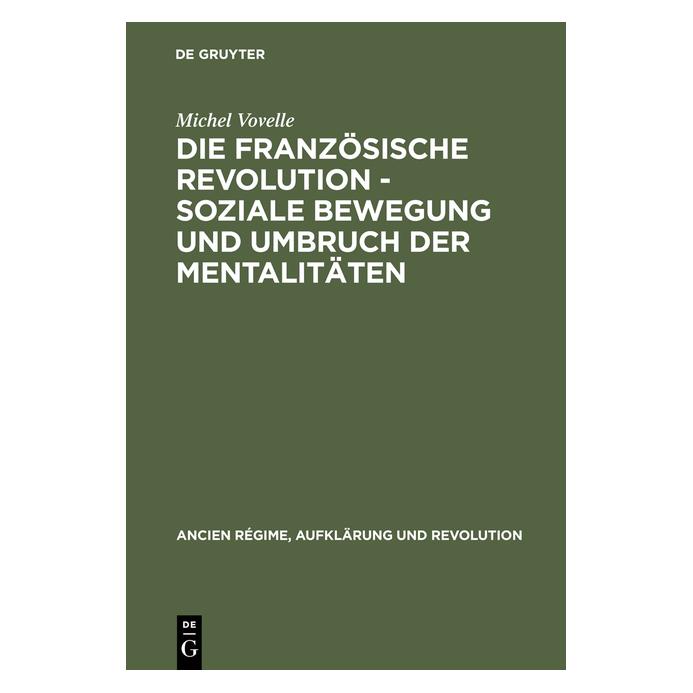De Gruyter Vovelle,M.:Französische Revolution (Deutsch, Hardcover, Michel Vovelle) (67828130)