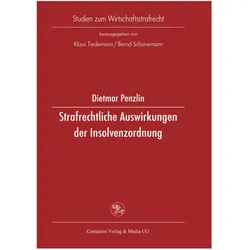 Strafrechtliche Auswirkungen der Insolvenzordnung, Fachbücher von Dietmar Penzlin