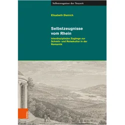 Selbstzeugnisse vom Rhein, Fachbücher von Elisabeth Dietrich