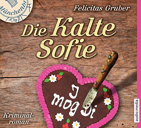 Felicitas Gruber - Die Kalte Sofie - Preis vom 09.10.2026 07:28:09 h