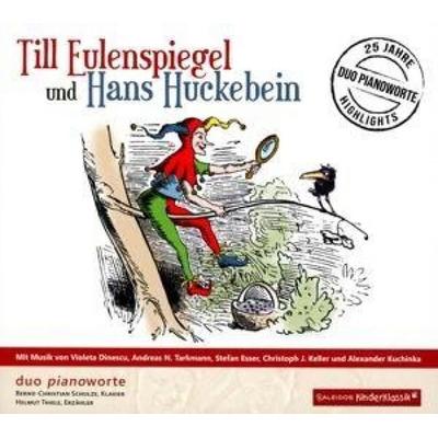 Till Eulenspiegel und Hans Huckebein - , CD, 4260164634923