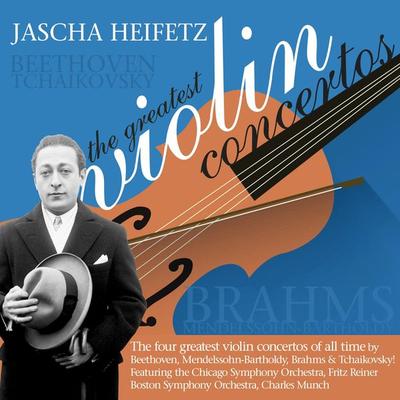 Jascha Heifetz: The Greatest Violin Concertos - Jascha Heifetz, CD