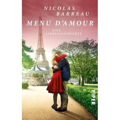 Menu d'amour; Taschenbuch von Nicolas Barreau, Piper