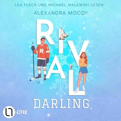 Rival Darling - Darling Devils, Teil 1 - Alexandra Moody, Audio, 9783754020692