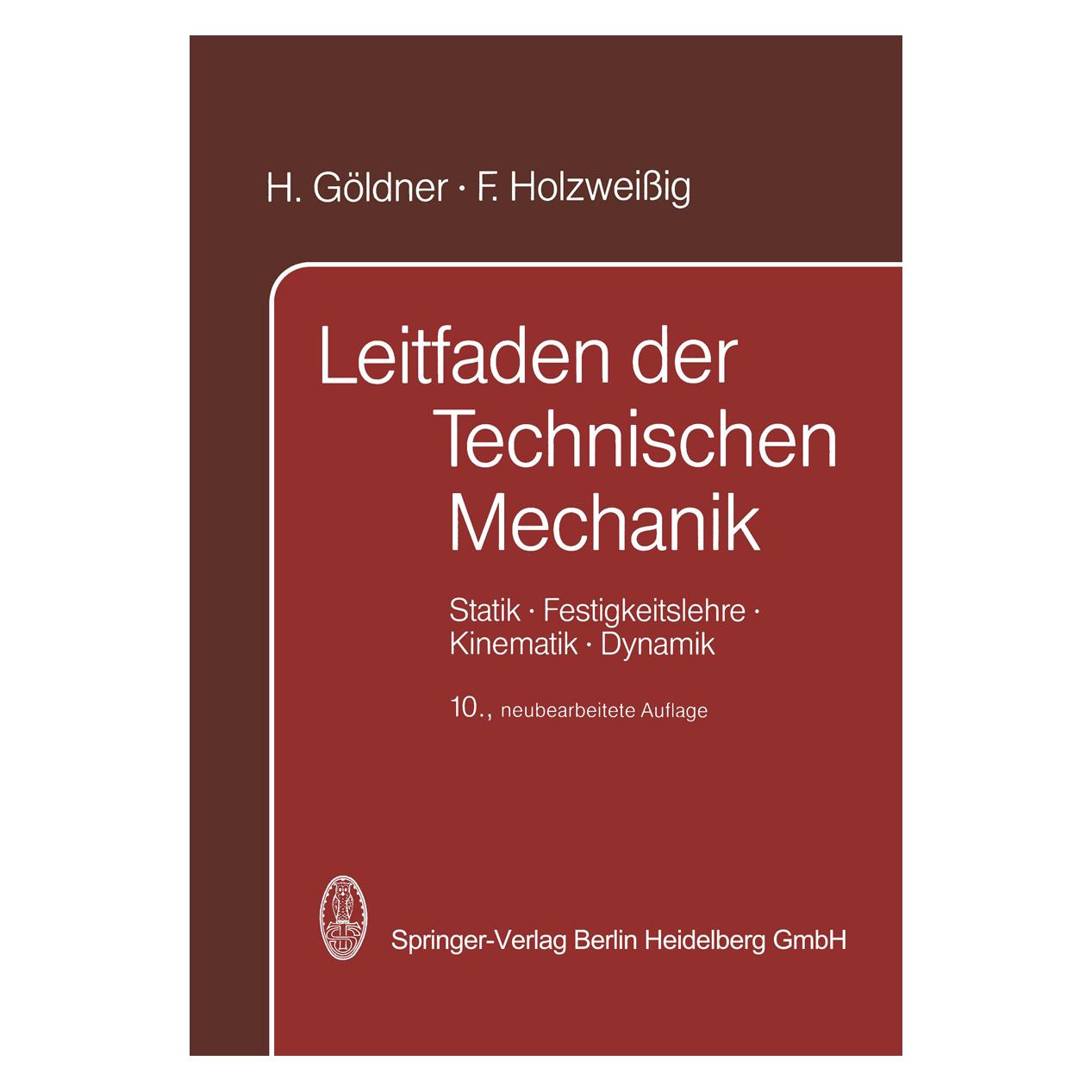 Steinkopf Leitfaden der Technischen Mechanik (Deutsch, Softcover, F. Holzweissig, H. Göldner) (8236344)