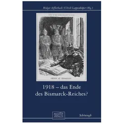 1918 - Das Ende des Bismarck-Reichs?, Fachbücher von Ulrich Lappenküper, Holger Afflerbach