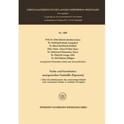 Farbe und Konstitution anorganischer Feststoffe (Pigmente), Taschenbuch von Otto Schmitz-Du Mont,Hedwig Brokopf,Klaus Burkhardt,Dipl.-Chem. Claus