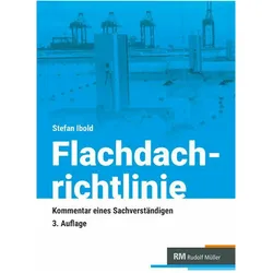 Ibold:Flachdachrichtlinie - Kommentar e, Fachbücher von Stefan Ibold