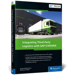 Integrating Third-Party Logistics with SAP S/4HANA, Fachbücher von Mehfuze Ali Molla, Gautam Bhattacharya
