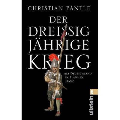 Der Dreißigjährige Krieg, Taschenbuch von Christian Pantle, Ullstein Taschenbuch, 978-3-548-06058-3