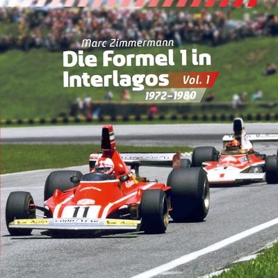 Die Formel 1 in Interlagos - Vol. 1, Taschenbuch von Marc Zimmermann, BoD – Books on Demand, 978-3-8482-2152-3