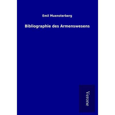 Bibliographie des Armenswesens, Taschenbuch von Emil Muensterberg, BoD - Books on Demand