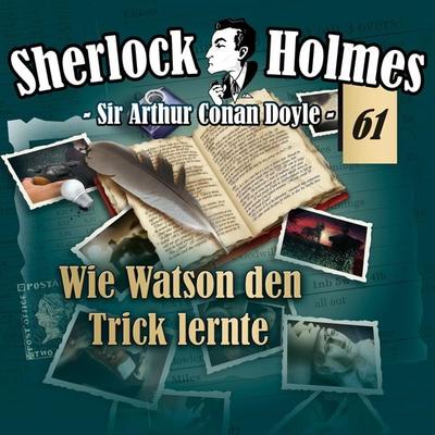 Wie Watson den Trick lernte - Arthur Conan Doyle, Audio, 4260507138880