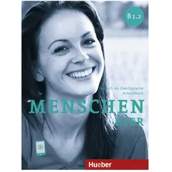 Menschen hier B1.2 DaZ Kursb.+Arb.buch+, Schulbücher von Julia Braun-Podeschwa, Charlotte Habersack, Anna Breitsameter, Angela Pude, Sabine Glas-Peters, Elke Koch