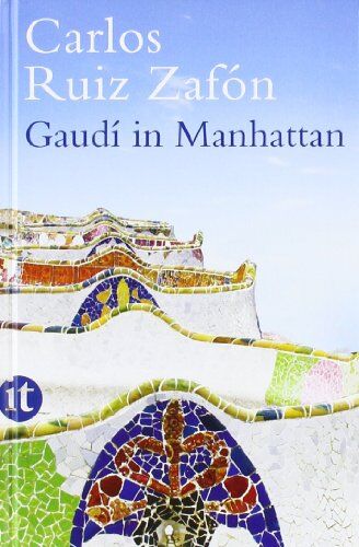 Carlos Ruiz Zafón - Gaudí in Manhattan: Eine phantastische Erzählung (insel taschenbuch) - Preis vom 09.10.2026 07:28:09 h