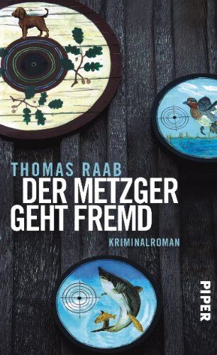 Thomas Raab - Der Metzger geht fremd: Kriminalroman (Metzger-Krimis) - Preis vom 30.09.2026 22:30:23 h
