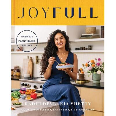 JoyFull, Gebundene Ausgabe von Radhi Devlukia-Shetty, HarperCollins, 978-0-00-861873-5