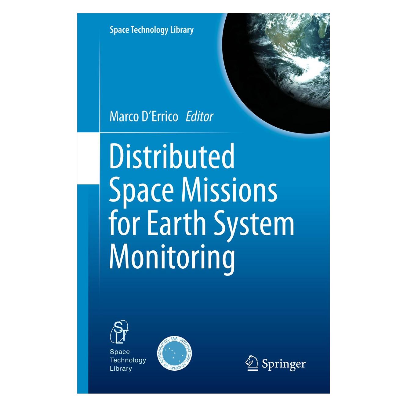 Springer Distributed Space Missions for Earth System Monitoring (Englisch, Softcover, Marco D'Errico) (55569792)