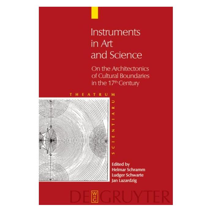 De Gruyter Instruments in Art and Science (Englisch, Hardcover, Helmar Schramm, Jan Lazardzig, Ludger Schwarte) (67762467)