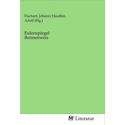 Eulenspiegel Reimenweis, Taschenbuch von , MV-Literatur, 978-3-96874-061-4