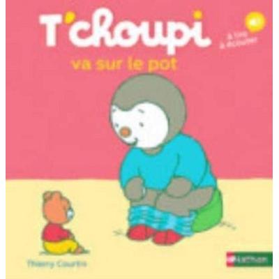 TCHOUPI VA SUR LE POT, Gebundene Ausgabe von Thierry Courtin, Nathan Littérature, 978-2-09-257085-2