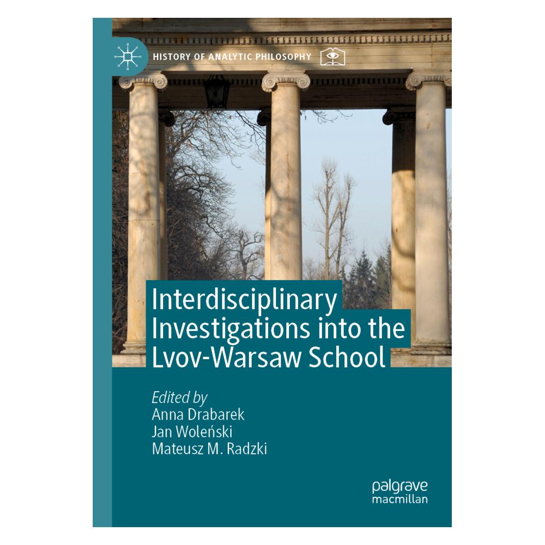 Springer Interdisciplinary Investigations into the Lvov-Warsaw School (Englisch, Softcover, Anna Drabarek, Jan Wolenski, Mateusz M. Radzki) (56156870)