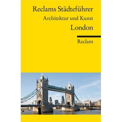 Reclams Städteführer London, Taschenbuch von Christoph Höcker, Reclam, Philipp, 978-3-15-018981-8
