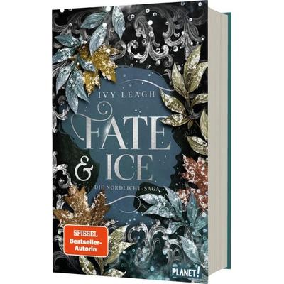 Die Nordlicht-Saga 2: Fate and Ice, Gebundene Ausgabe von Ivy Leagh, Planet! in der Thienemann-Esslinger Verlag GmbH, 978-3-522-50824-7