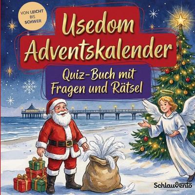 Usedom-Adventskalender: Quiz-Buch mit Fragen und Rätsel, Taschenbuch von Schlauvento Interactive, Schlauvento Interactive, 978-3-693-19939-8