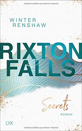 Winter Renshaw - Rixton Falls - Secrets (Rixton-Falls-Reihe, Band 1) - Preis vom 13.10.2026 11:25:28 h