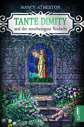 Nancy Atherton - Tante Dimity und der verschwiegene Verdacht: Wie alles begann - Preis vom 30.09.2026 22:30:23 h