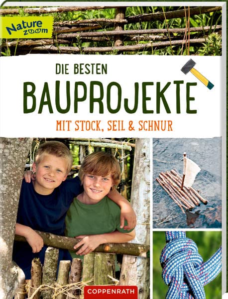 Barbara Wernsing - Die besten Bauprojekte mit Stock, Seil und Schnur (Nature Zoom) - Preis vom 11.10.2026 03:10:56 h
