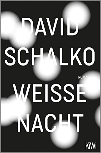 David Schalko - Weiße Nacht: Roman - Preis vom 02.10.2026 23:42:20 h