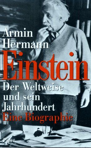 Armin Hermann - Einstein. Der Weltweise und sein Jahrhundert - Preis vom 18.10.2026 19:22:15 h