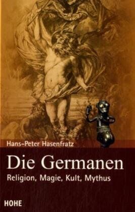 Hans-Peter Hasenfratz - Die Germanen - Preis vom 02.10.2026 23:42:20 h